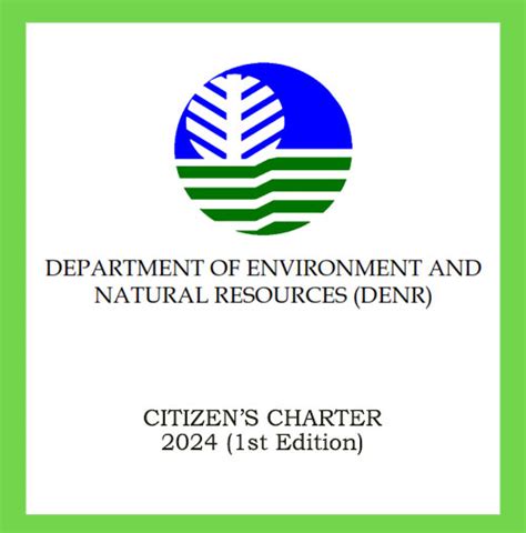 DENR Citizen’s Charter (2024, 1st Edition) .